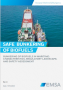 Safe Bunkering of Biofuels. Bunkering of biofuels in maritime: characteristics, regulatory landscape, and safety assessment
