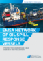 EMSA Network of Oil Spill Response Vessels - Protecting European Seas against Pollution